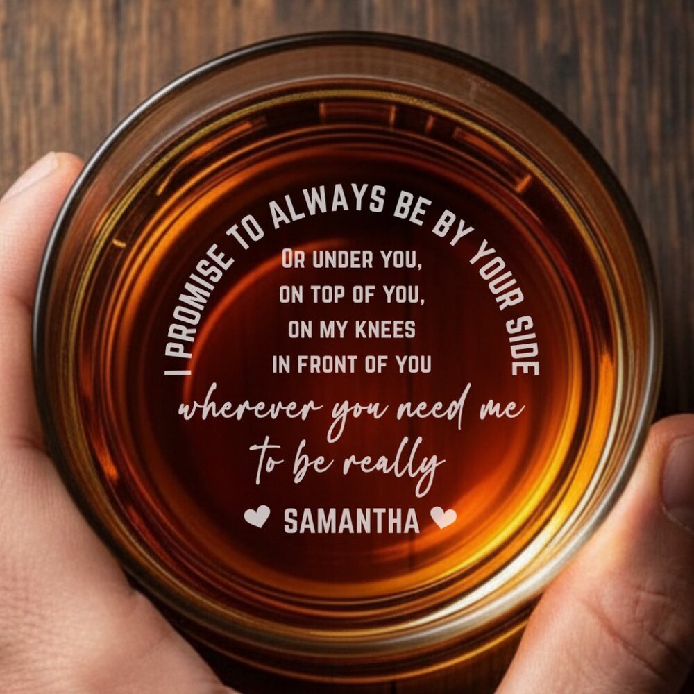 Personalized Engraved Whiskey Glass, Flirty Romantic Valentine's Gift for Him